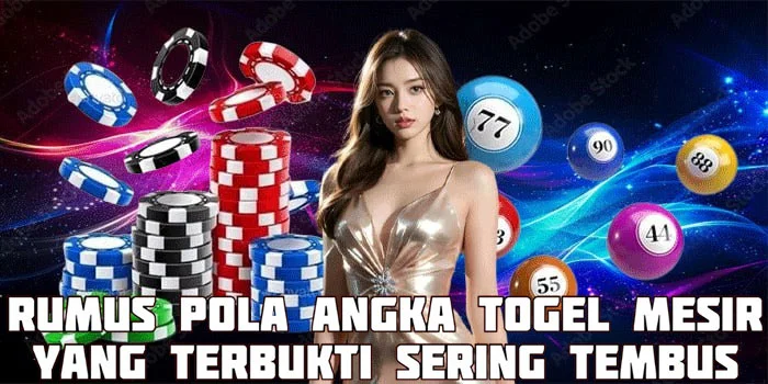 Rumus Pola Angka Togel Mesir Yang Terbukti Sering Tembus